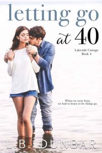 letting go 40, lb dunbar