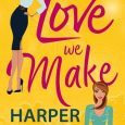 love we make harper bliss