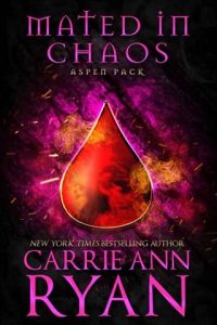 mated in chaos, carrie ann ryan