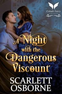 night dangerous viscount, scarlett osborne