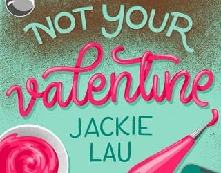 not your valentine jackie lau