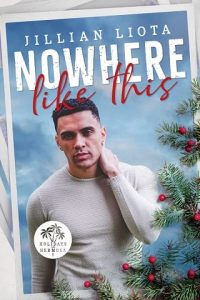 nowhere like this, jillian liota