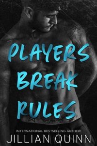 players break rules, jillian quinn