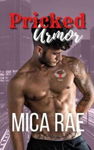 pricked armor, mica rae