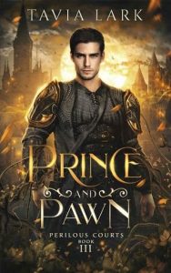 prince pawn, tavia lark