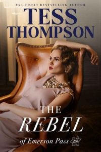 rebel, tess thompson