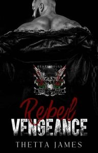 rebel vengeance, thetta james