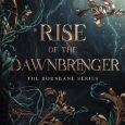 rise dawnbringer ia takerian