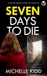 seven days, michelle kidd