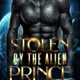 stolen alien prince tori kellett