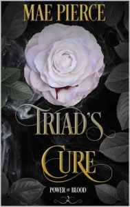 triad's curse, mae pierce