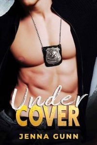 under cover, jenna gunn