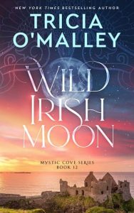 wild irish, tricia o'malley