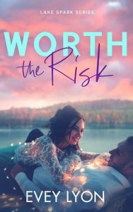 worth risk, evey lyon