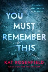 you must remember, kat rosenfield