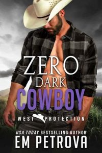 zero dark cowboy, em petrova