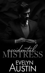 accidental mistress, evelyn austin