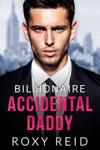 billionaire daddy, roxy reid