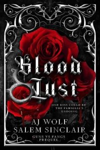 blood lust, aj wolf