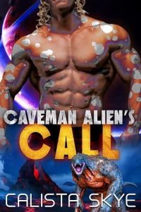 caveman call, calista skye