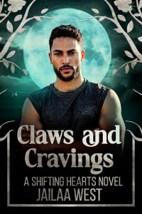 claws cravings, jailaa west