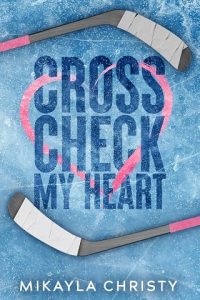 cross check, mikayla christy