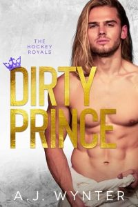 dirty prince, aj wynter