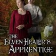 elven healer's apprentice elisa rae