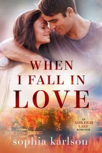 fall in love, sophia karlson