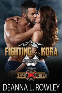 fighting for kora, deanna l rowley