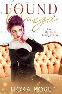 found omega, liora rose