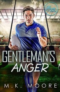 gentleman's anger, mk moore
