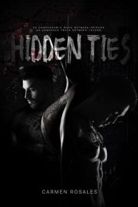 hidden ties, carmen rosales