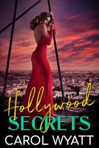 hollywood secrets, carol wyatt