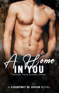 home in you, courtney w dixon