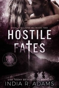 hostile fates, india r adams