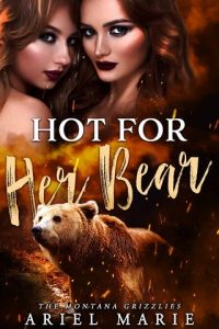 hot bear, ariel marie