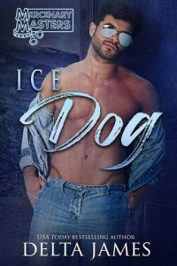 ice dog, delta james