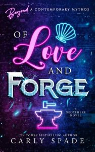 love forge, carly spade