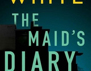 maid's diary loreth anne white