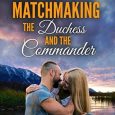 matchmaking duchess cami checketts