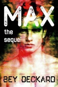 max sequel, bey deckard