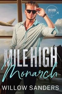 mile high monarch, willow sanders
