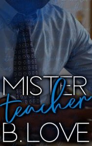 mister teacher, b love
