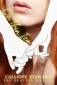 on thin ice, calliope stewart