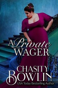 private wager, chasity bowlin