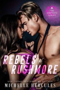 rebels rushmore, michelle hercules