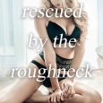 rescued roughneck jenna rose