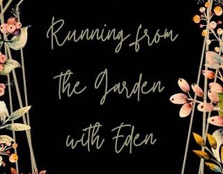 running from garden irene bahrd