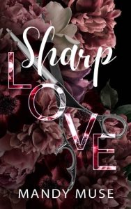 sharp love, mandy muse